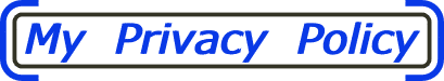 My Privacy Policy